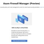 Azure Firewall Manager now supports virtual networks